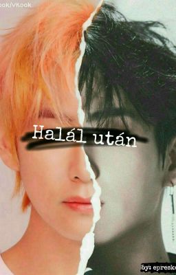 halál után~taekook |befejezett|