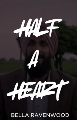 HALF A HEART