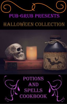 Halloween Collection - Potions and Spells Cookbook