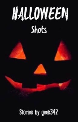 Halloween One Shots