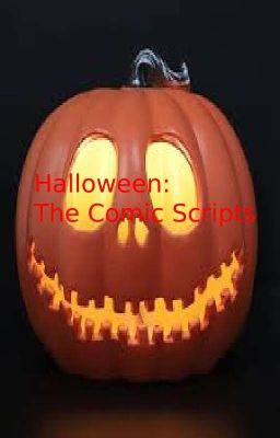 Halloween: The Comic Scripts