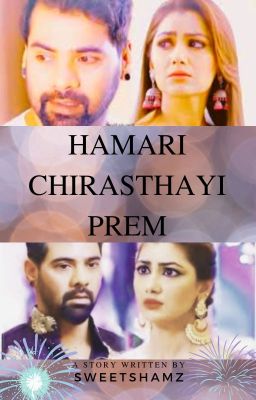 HAMARI CHIRASTHAYI PREM