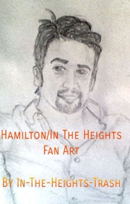 Hamilton and In The Heights Fanart