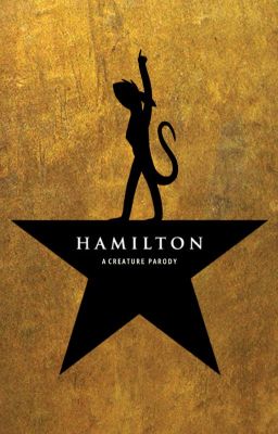 Hamilton; Creatures Parody