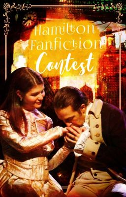 Hamilton Fanfiction Contest