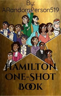 Hamilton One Shots