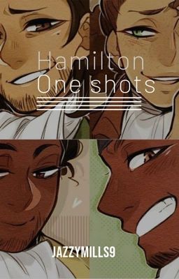 Hamilton one shots 