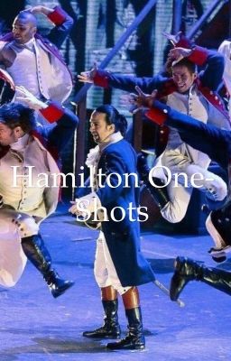 Hamilton One-Shots