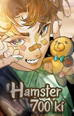Hamster bảy trăm kí lô
