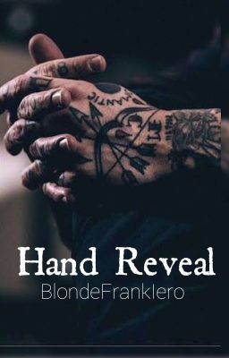 hand reveal