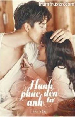 HẠNH PHÚC ĐẾN TỪ ANH