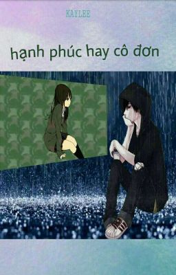 Hạnh Phúc Hay Cô Đơn