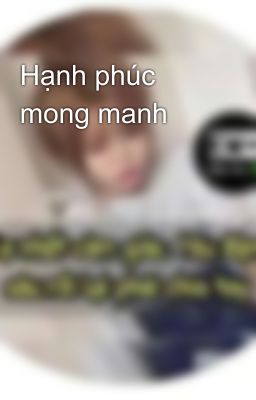 Hạnh phúc mong manh