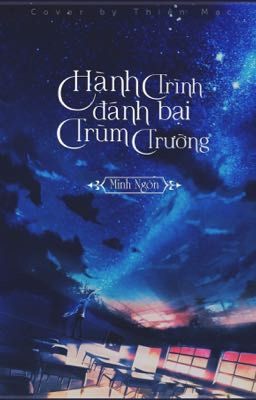 Hành trình đánh bại trùm trường