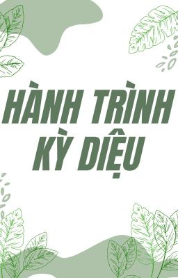 HÀNH TRÌNH KỲ DIỆU