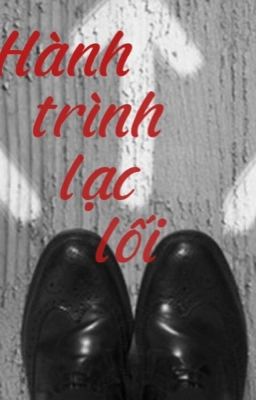 Hành trình lạc lối