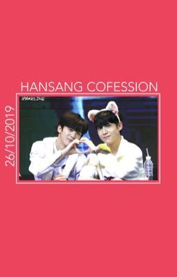 HANSANG CONFESSION