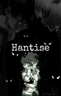 Hantise [KatsuDeku] |En Pause| 