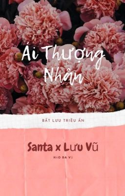 [Hảo Đa Vũ] Ái Thượng Nhân