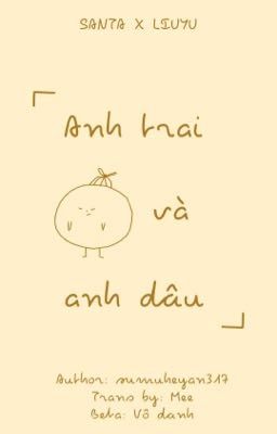 [Hảo Đa Vũ] Anh trai và anh dâu