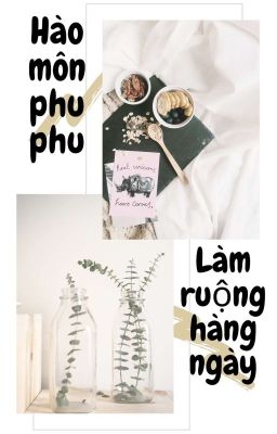 Hào Môn Phu Phu Làm Ruộng Hàng Ngày 