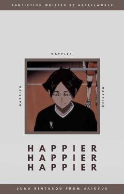 happier ┊ suna rintarou˚✩ ⋆｡