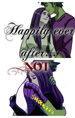 Happily ever after,Not(Sequel to mistake)