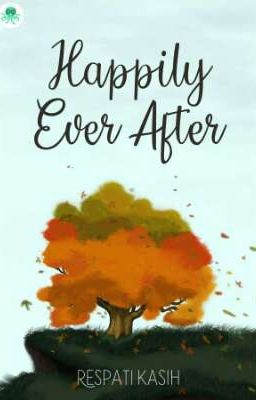 Happily Ever After [TAMAT DI CABACA]