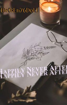 Happily Never After