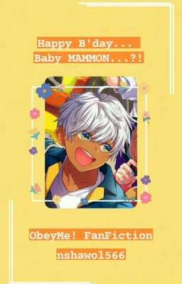 Happy B'Day... Baby Mammon?! ✔