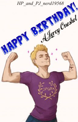 Happy Birthday! -Percy Jackson Oneshot/Fanfiction-