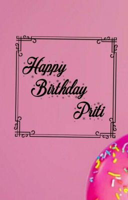 Happy Birthday Priti 🎉 