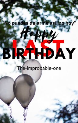 Happy Last Birthday (Supernatural One-shot)