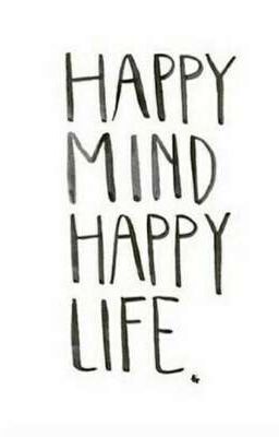 Happy Mind Happy Life