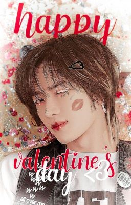 happy valentine's day | TAEGYU