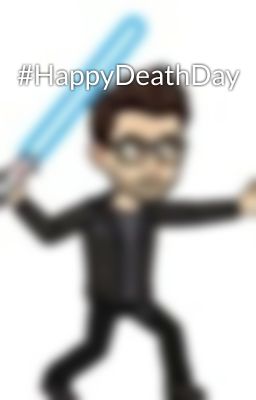#HappyDeathDay