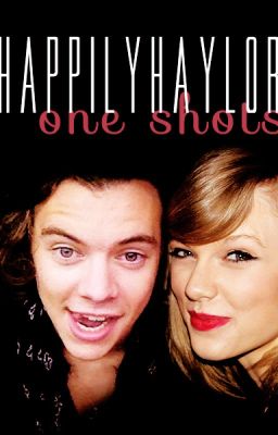 happyilyhaylor one-shots