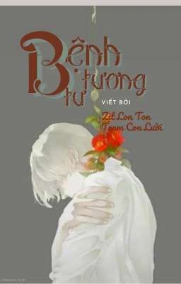 [ Hardra ] Bệnh Tương Tư