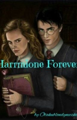 Harrmione Forever