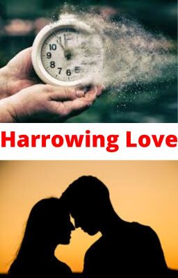 Harrowing love