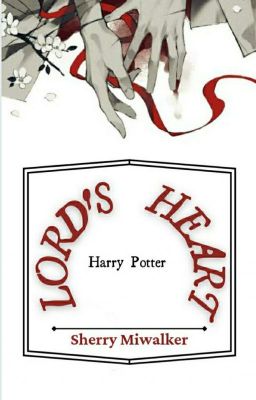 [Harry Potter/AllHar] Lord's heart