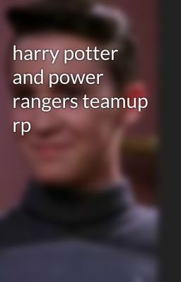 harry potter and power rangers teamup rp