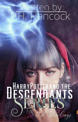 Harry Potter and the Descendants Series (HP fanfic)