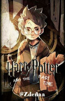 Harry Potter and the Past Time