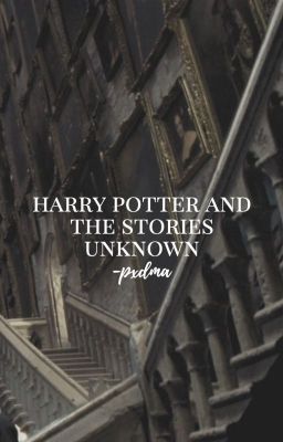 Harry Potter and the Stories Unknown