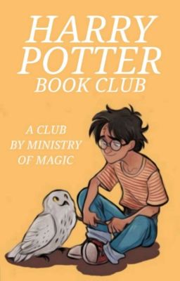 HARRY POTTER BOOK CLUB {Open}