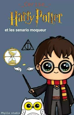 Harry Potter et les scénarios moqueurs