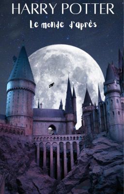 {Harry Potter} La vie après