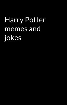 Harry Potter memes and jokes