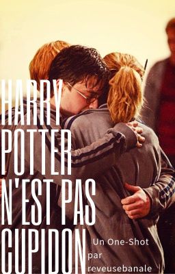 Harry Potter n'est pas Cupidon - OS Dramione